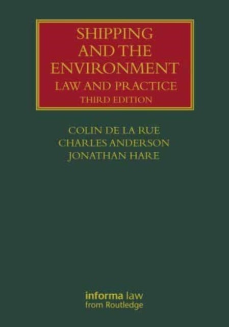 Shipping and the Environment - Law and Practice