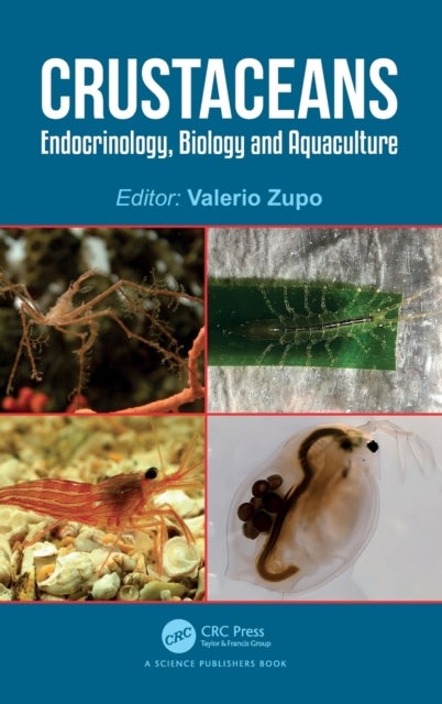 Crustaceans - Endocrinology, Biology and Aquaculture