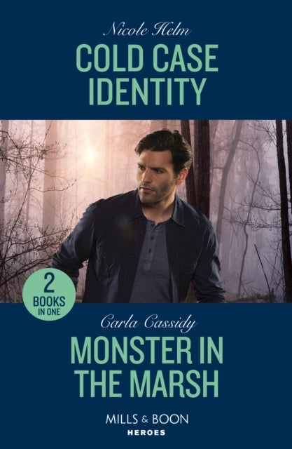 Cold Case Identity / Monster In The Marsh - Cold Case Identity (Hudson Sibling Solutions) / Monster in the Marsh (the Swamp Slayings)