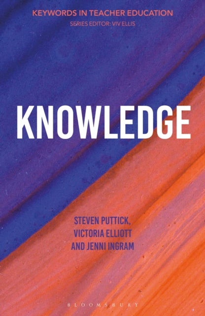 Knowledge - Keywords in Teacher Education