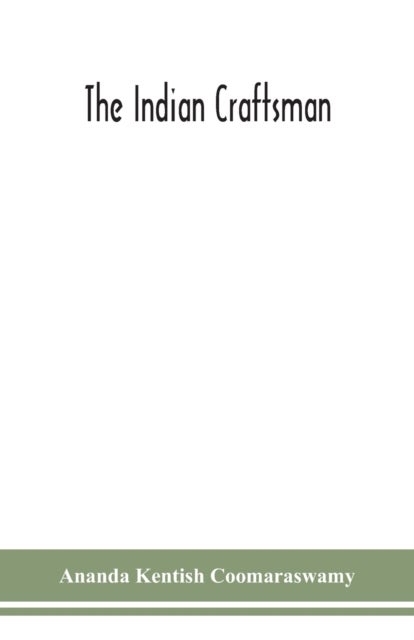 The Indian Craftsman