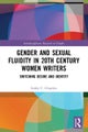 Gender and Sexual Fluidity in 20th Century Women Writers