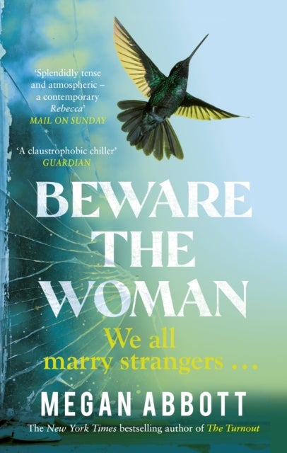 Beware the Woman - The twisty, unputdownable new thriller about family secrets by the New York Times bestselling author