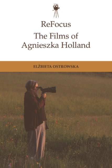 ReFocus: The Films of Agnieszka Holland - Transnational Nomadism