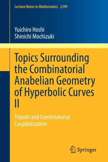 Topics Surrounding the Combinatorial Anabelian Geometry of Hyperbolic Curves II - Tripods and Combinatorial Cuspidalization