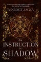 An Instruction in Shadow