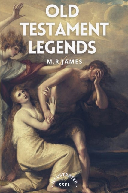 Old Testament Legends - Illustrated - Easy to Read Layout