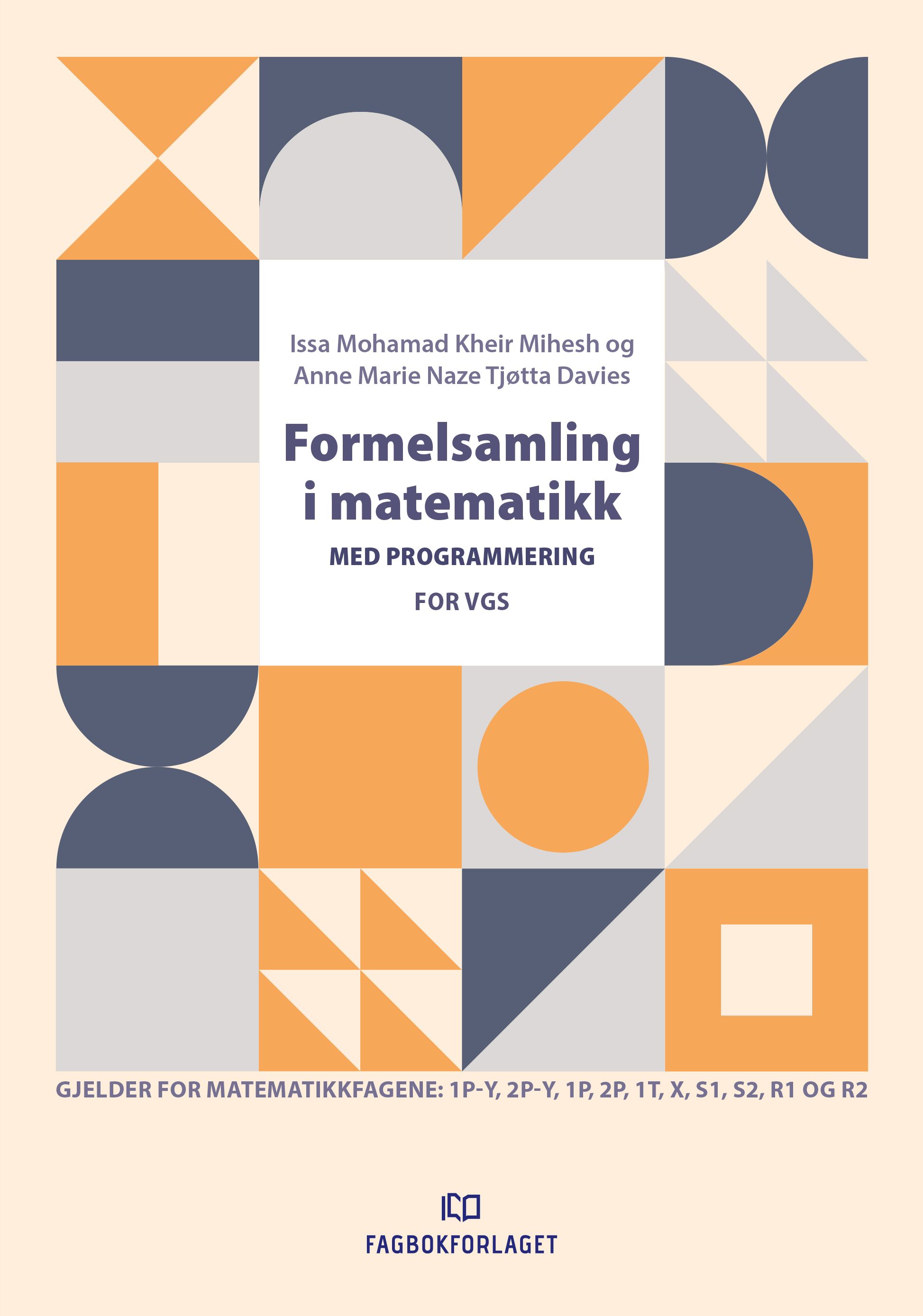 Formelsamling i matematikk - med programmering for VGS