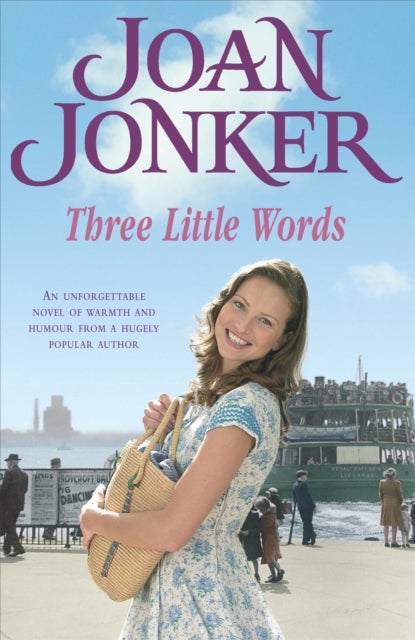 Three Little Words - Two best friends. One much-loved Liverpool neighbourhood. (Molly and Nellie series, Book 7)