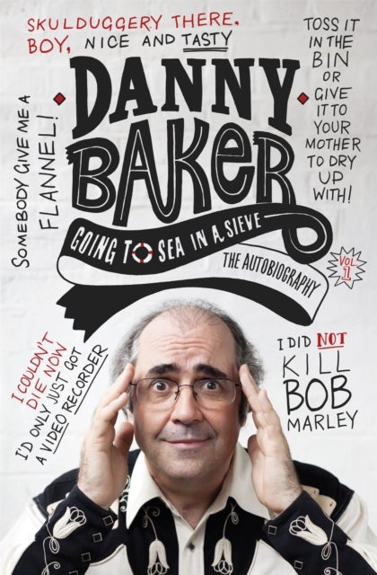 Going to Sea in a Sieve - The Autobiography