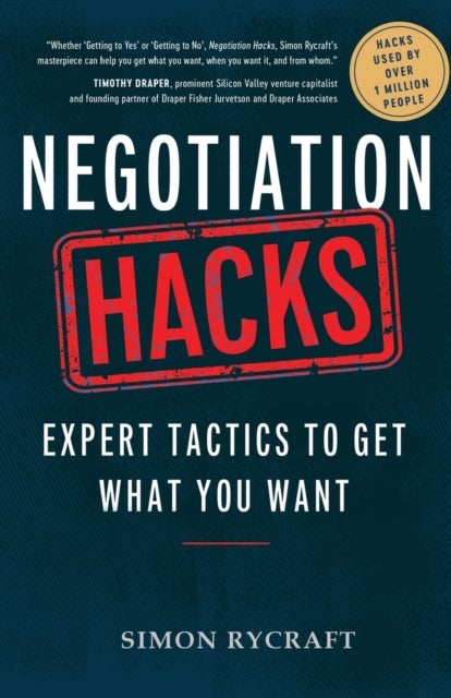 Negotiation Hacks - Expert Tactics To Get What You Want