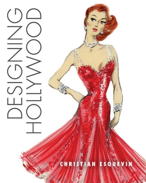 Designing Hollywood - Studio Wardrobe in the Golden Age