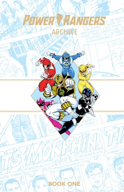 Power Rangers Archive Book One Deluxe Edition HC