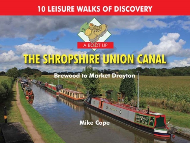 A Boot Up the Shropshire Union Canal - From Brewood to Market Drayton