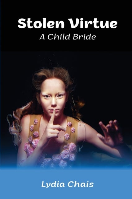 Stolen Virtue - A Child Bride