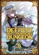 Into the Deepest, Most Unknowable Dungeon Vol. 8