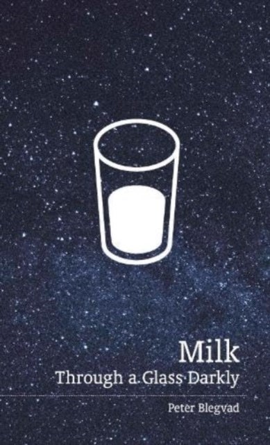 Milk - Through a Glass Darkly