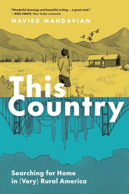 This Country - Searching for Home in (Very) Rural America