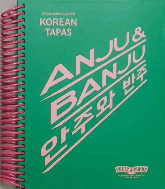 ANJU & BANJU - Korean Tapas/Seoul Mum's Recipes