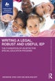 Writing a Legal, Robust and Useful IEP