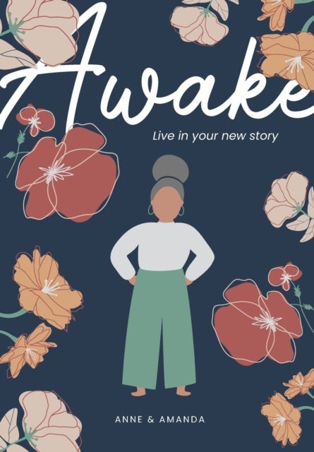 Awake - Live in Your New Story