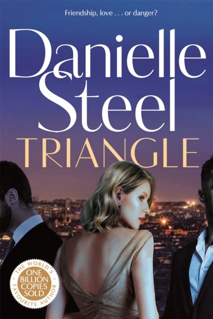 Triangle - The gripping new story of complicated love and daring to follow your heart