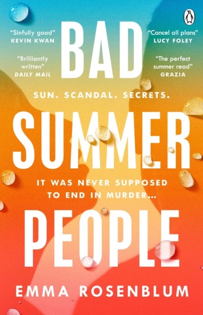 Bad Summer People - The scorchingly addictive summer must-read of 2023