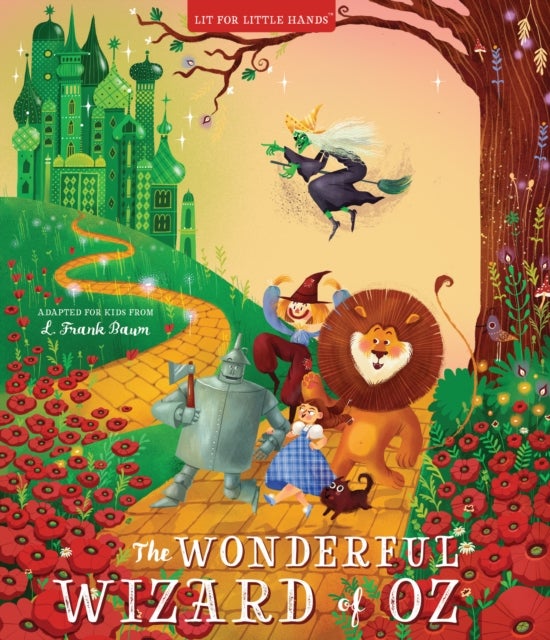 Lit for Little Hands: The Wonderful Wizard of Oz - An Activity Board Book
