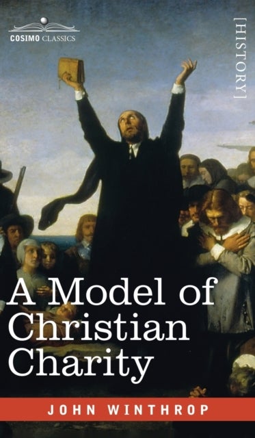 A Model of Christian Charity - A City on a Hill