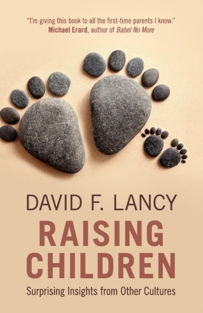 Raising Children - Surprising Insights from Other Cultures
