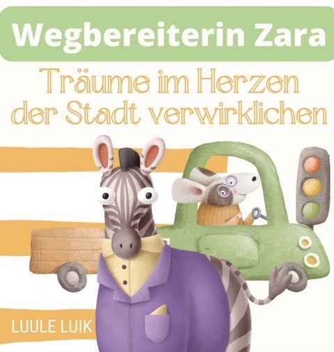 Wegbereiterin Zara - Traume im Herzen der Stadt verwirklichen