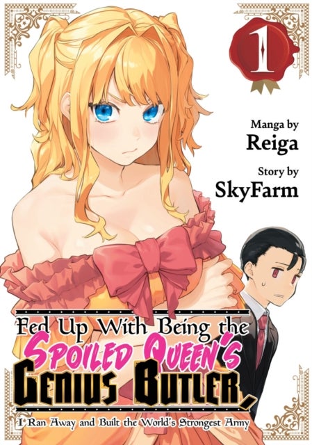 Fed Up With Being the Spoiled Queen's Genius Butler, I Ran Away and Built the World's Strongest Army