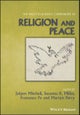 The Wiley Blackwell Companion to Religion and Peace