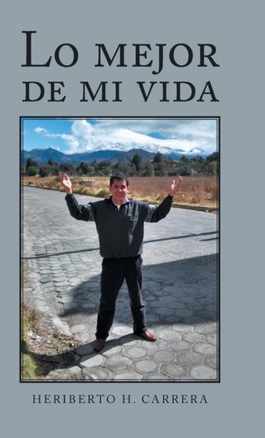 Lo Mejor De Mi Vida