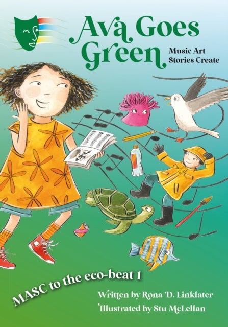 Ava Goes Green - MASC to the Eco-Beat 1 (Music, Art, Stories, Create)