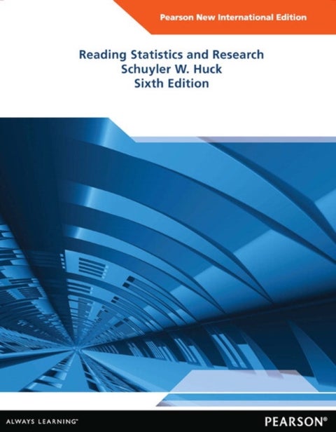 Reading Statistics and Research - Pearson New International Edition