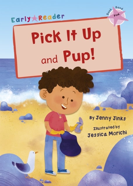Pick It Up and Pup! - (Pink Early Reader)