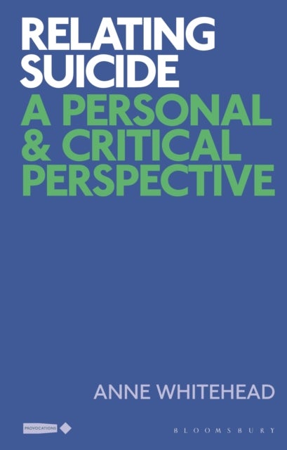 Relating Suicide - A Personal and Critical Perspective