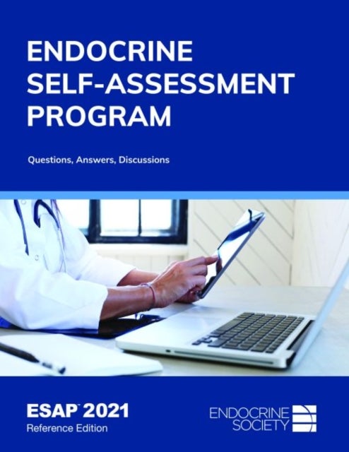 ESAP™ 2021, Reference Edition - Endocrine Self-Assessment Program: Questions, Answers, Discussions