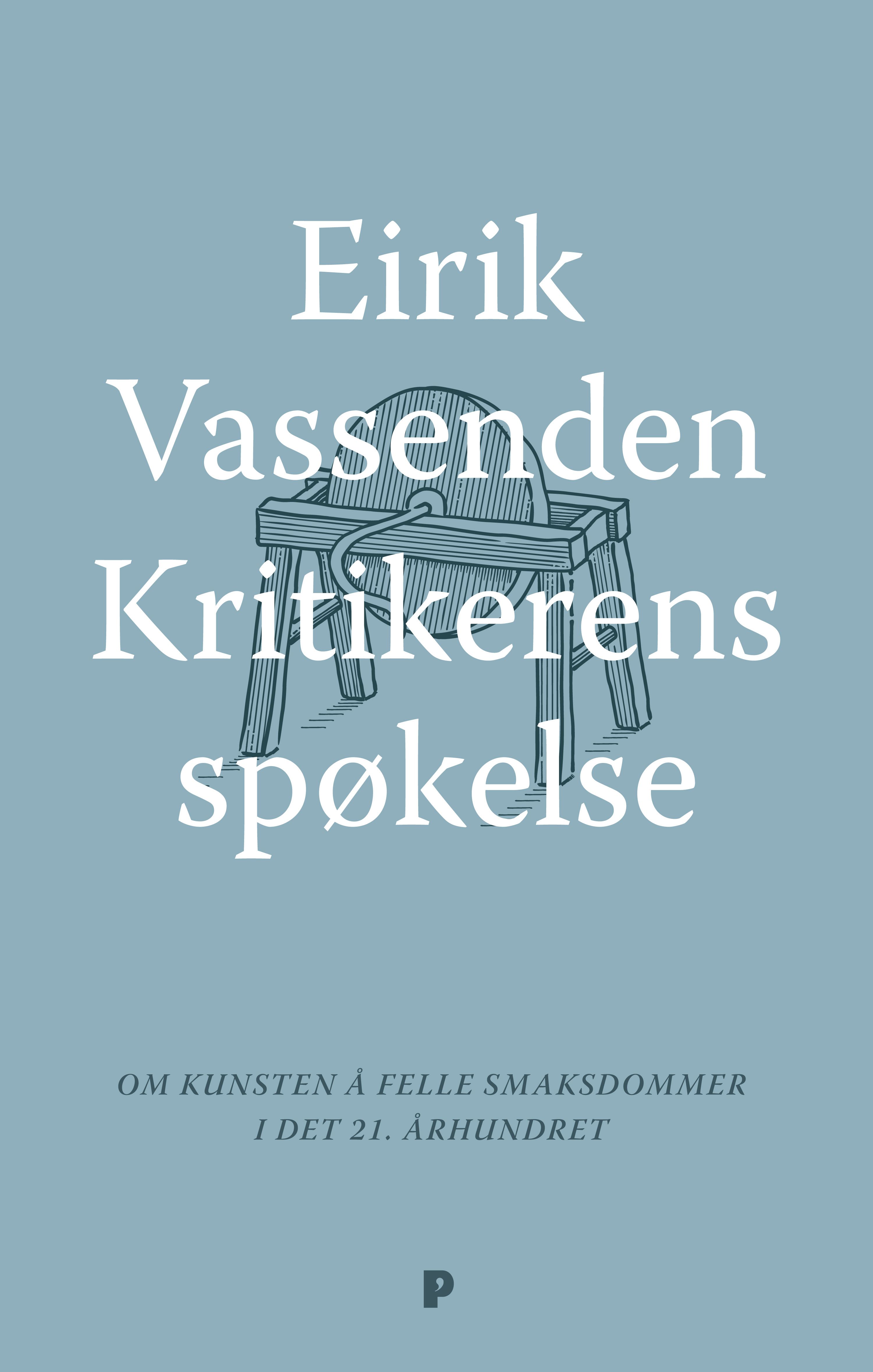 Kritikerens spøkelse - om kunsten å felle smaksdommer i det 21. århundre