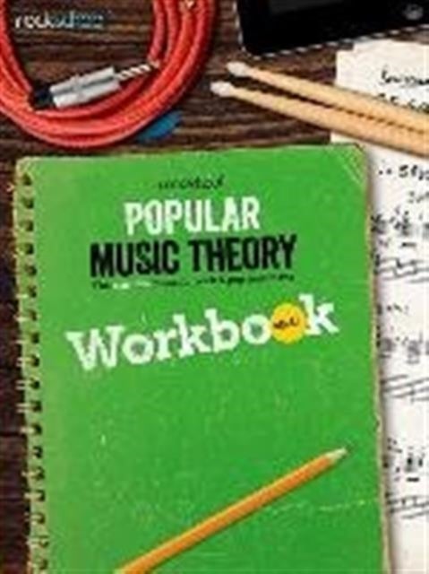 Rockschool: Popular Music Theory Workbook Grade 2 - The essential guide for rock & pop musicians