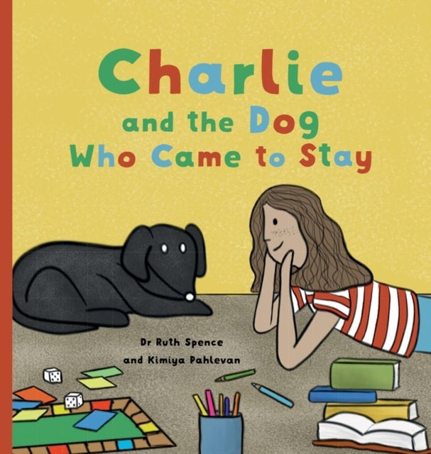 Charlie and the Dog Who Came to Stay - A Book About Depression
