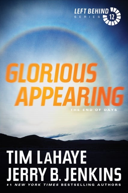 Glorious Appearing - The End of Days