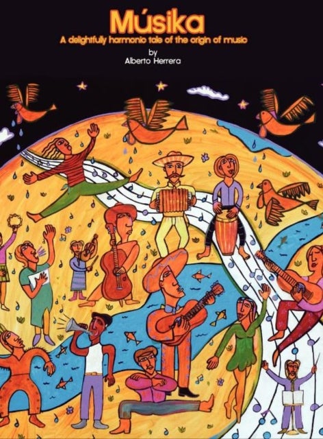 M Sika - A Delightfully Harmonic Tale of the Origin of Music
