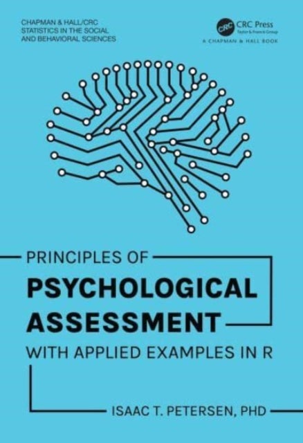 Principles of Psychological Assessment - With Applied Examples in R