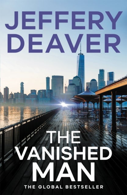 The Vanished Man - The  heart-stopping and completely gripping crime thriller from the global bestseller