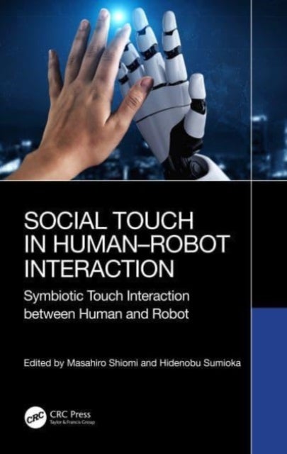 Social Touch in Human–Robot Interaction - Symbiotic touch interaction between human and robot