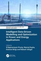 Intelligent Data-Driven Modelling and Optimization in Power and Energy Applications