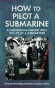 How to Pilot a Submarine