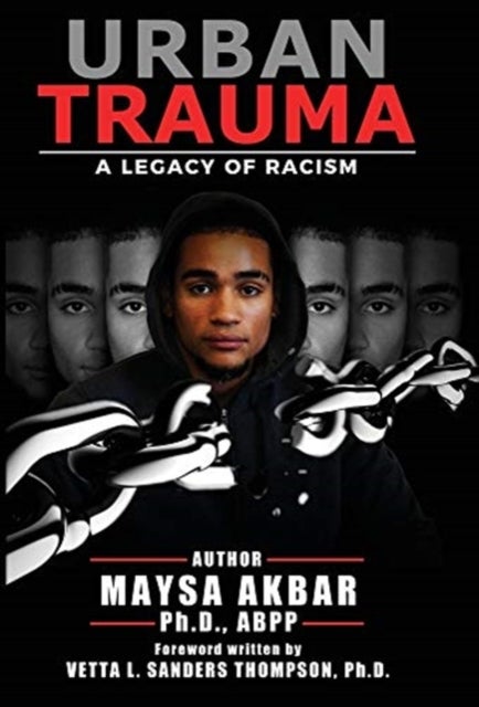 Urban Trauma - A Legacy of Racism
